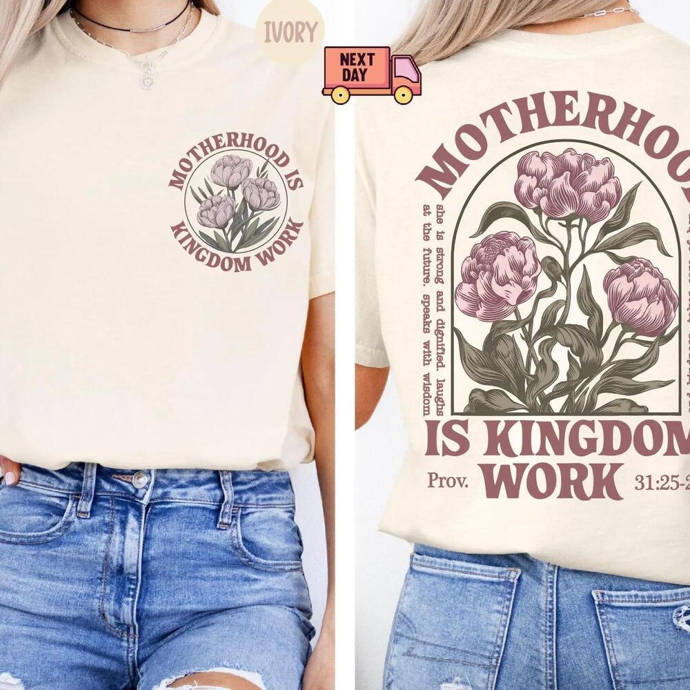 S Retro Mom Tshirt, Motherhood Is Kingdom Work Shirt, 2 Sided